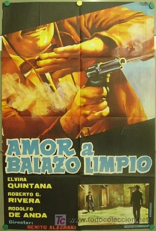 Amor a balazo limpio movie poster