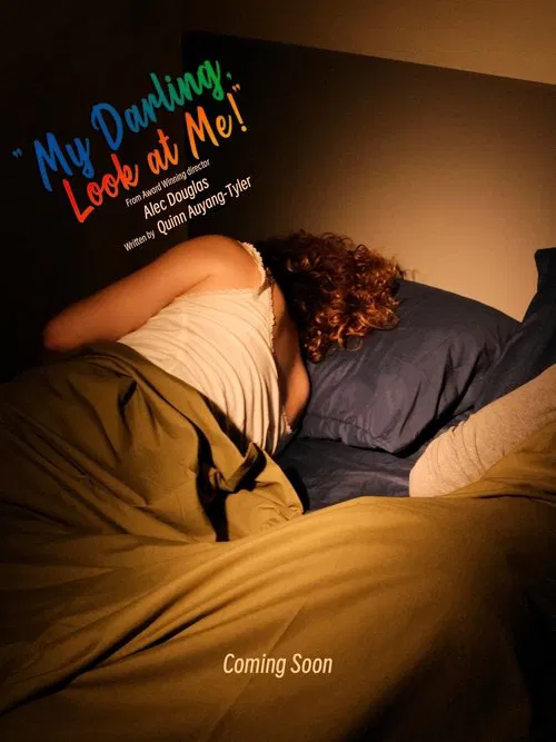 My Darling, Look at Me! movie poster