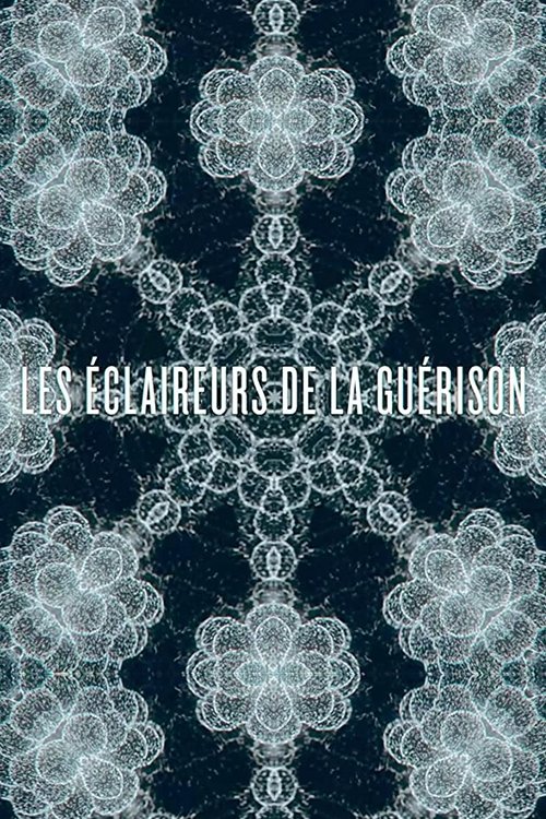 Poster da série Les Éclaireurs de la Guérison