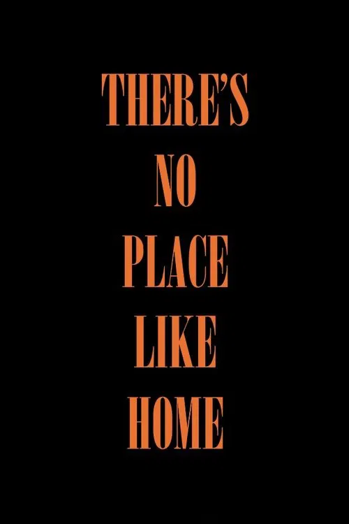Poster do filme There's No Place Like Home
