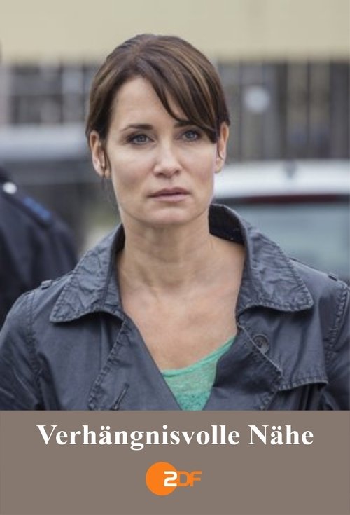 Verhängnisvolle Nähe movie poster