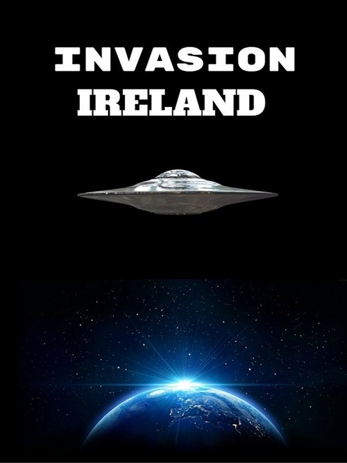 Invasion Ireland movie poster