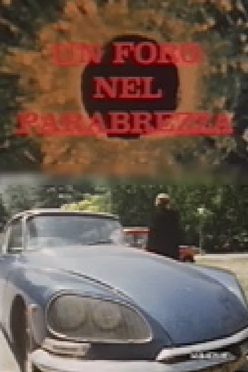 A Hole in the Windshield movie poster