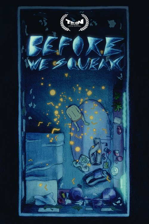 Poster do filme Before We Squeak