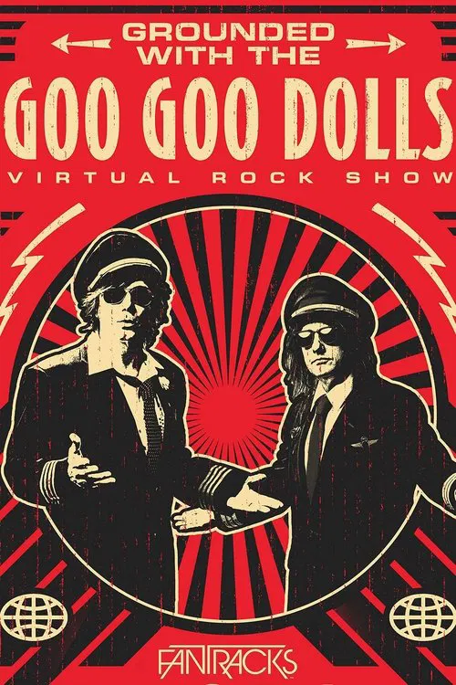 The Goo Goo Dolls - Grounded with: Virtual Rock Show movie poster