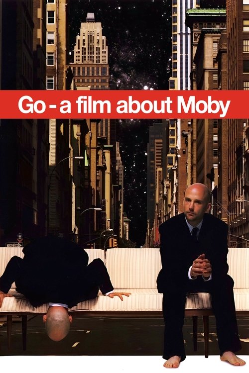 Moby: Go - A Film About Moby movie poster