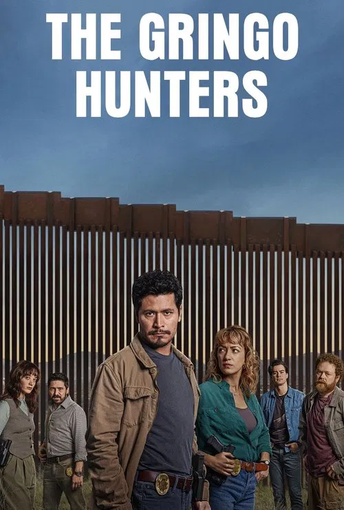 The Gringo Hunters tv show poster