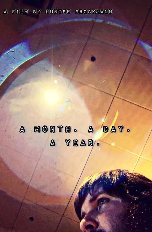 Poster do filme A Month. A Day. A Year.