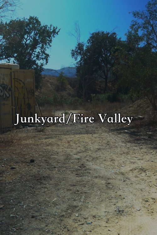 Junkyard/Fire Valley movie poster