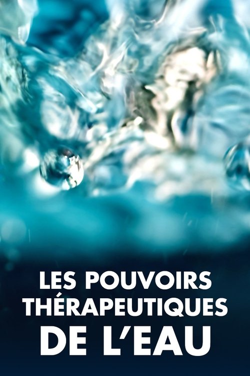 Poster do filme Les Pouvoirs thérapeutiques de l'eau