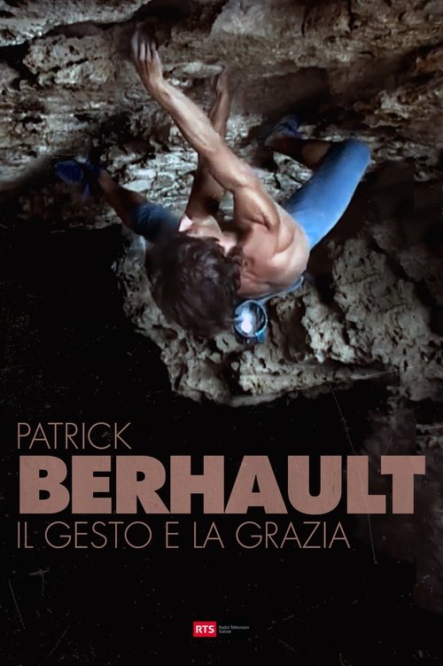 Patrick Berhault - Il Gesto e La Grazia movie poster