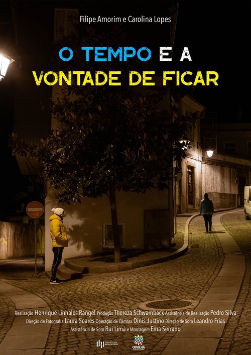 O Tempo e a Vontade de Ficar movie poster