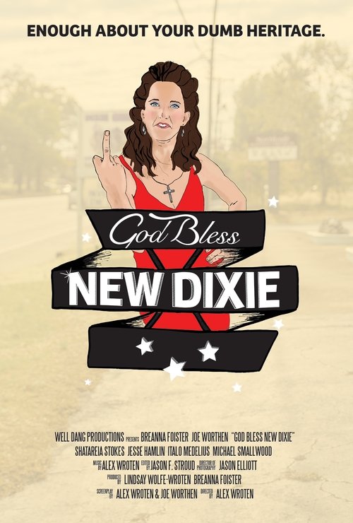 God Bless New Dixie movie poster