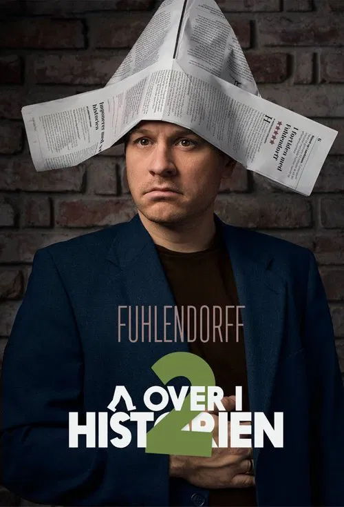 Christian Fuhlendorff: Går Over I Historien - Del 2 movie poster