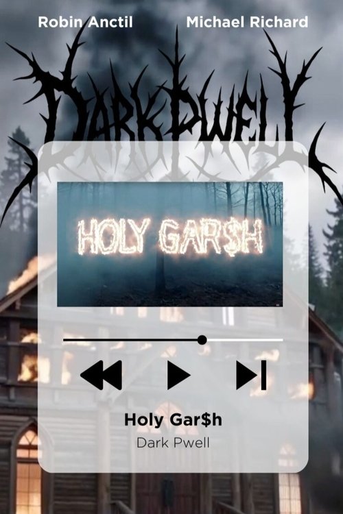 Poster do filme Dark Pwell - Holy Gar$h
