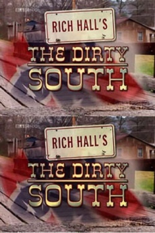 Rich Hall's The Dirty South movie poster