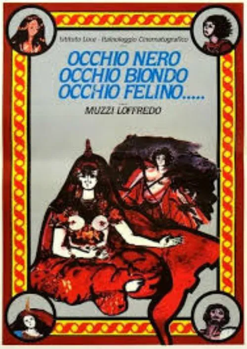 Poster do filme Occhio nero, occhio biondo, occhio felino...