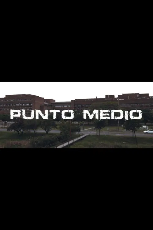 Punto medio movie poster