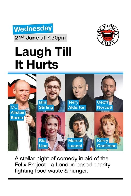 Laugh Till It Hurts: In aid of The Felix Project movie poster