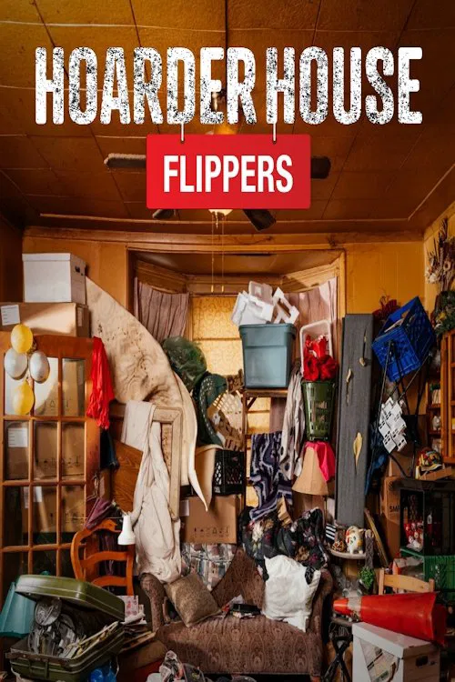 Hoarder House Flippers tv show poster