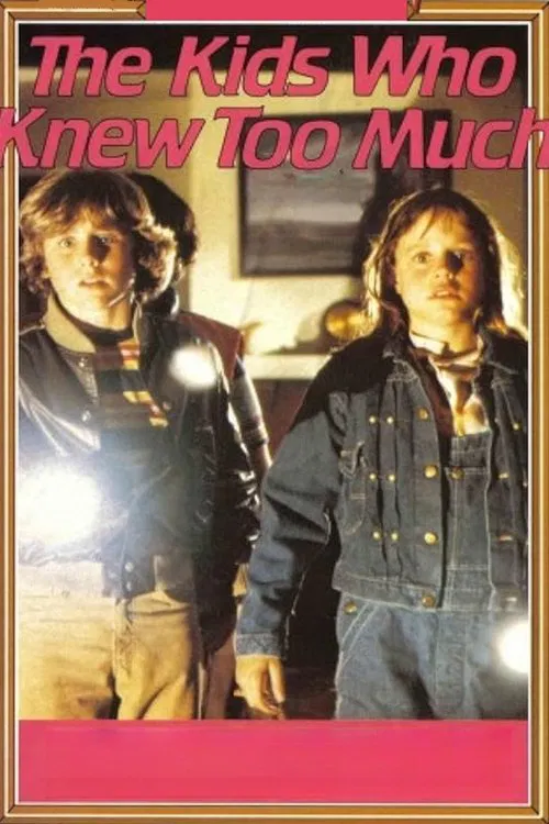 The Kids Who Knew Too Much movie poster