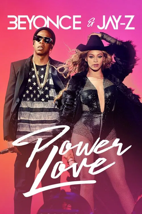 Beyonce & Jay-Z: Power Love movie poster