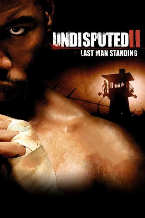 Undisputed II: Last Man Standing movie poster