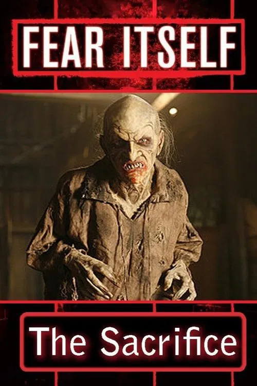 Fear Itself: The Sacrifice movie poster