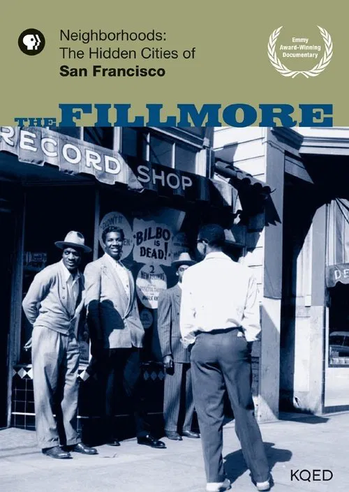 Neighborhoods: The Hidden Cities of San Francisco - The Fillmore movie poster