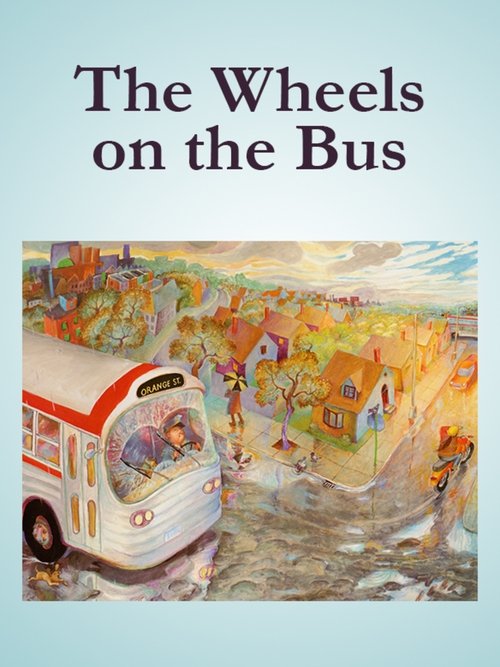 The Wheels On The Bus movie poster