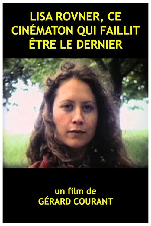 Lisa Rovner ce cinématon qui faillit être le dernier movie poster