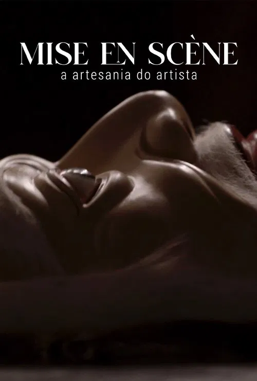 Poster do filme Mise En Scène - A Artesania Do Artista