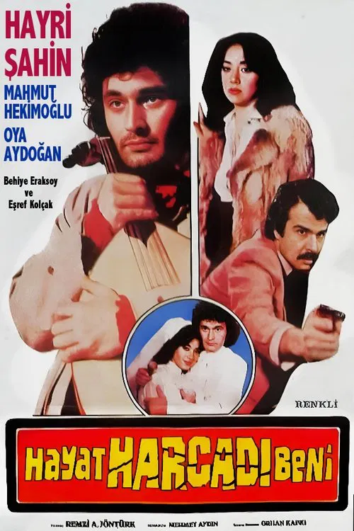 Hayat Harcadı Beni movie poster