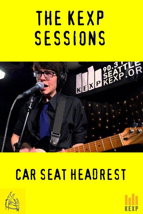 Car Seat Headrest: KEXP Sessions movie poster