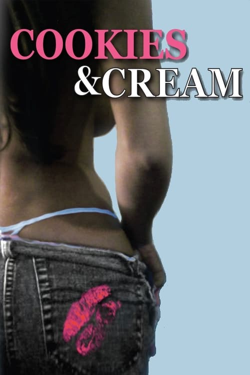 Cookies & Cream movie poster