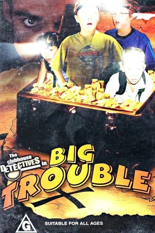 Clubhouse Detectives in Big Trouble movie poster