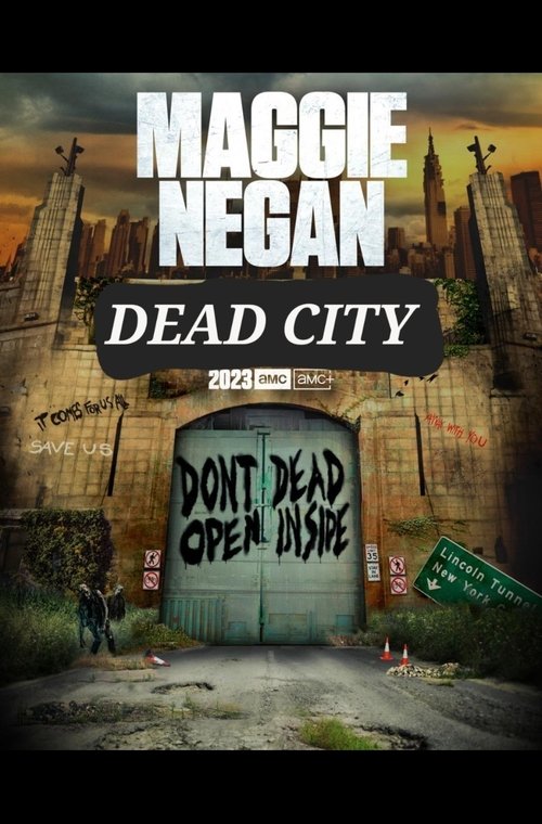 Dead City (The Walking Dead Spinoff) (Maggie & Negan) movie poster