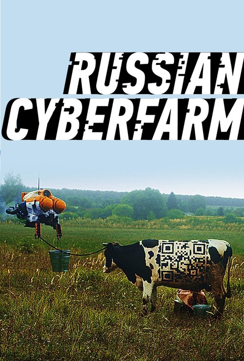 Poster do filme Russian Cyberpunk Farm
