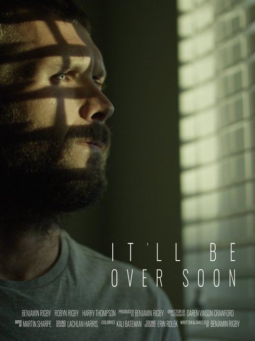 It'll Be Over Soon movie poster