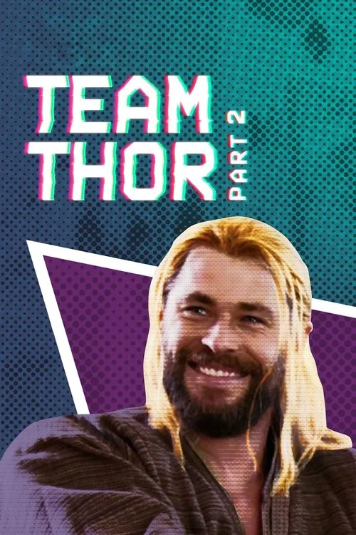 Team Thor: Part 2 movie poster