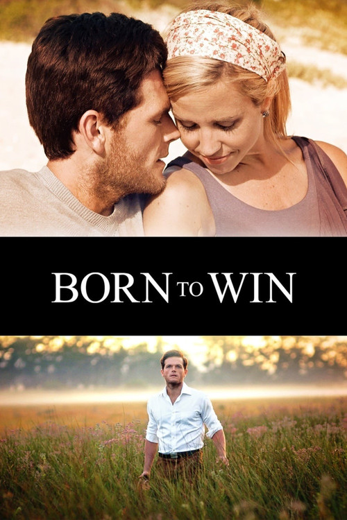Born to Win movie poster