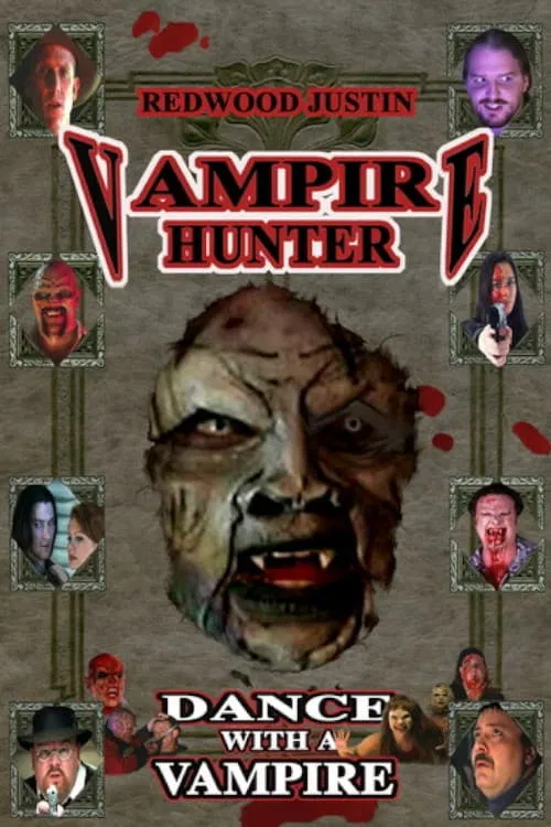 Redwood Justin: Vampire Hunter: Dance with a Vampire movie poster