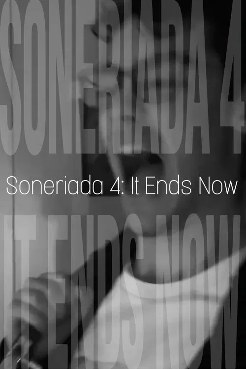 Soneriada 4: It Ends Now movie poster