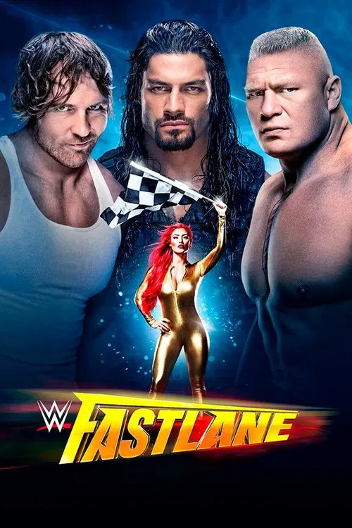 WWE Fastlane 2016 movie poster