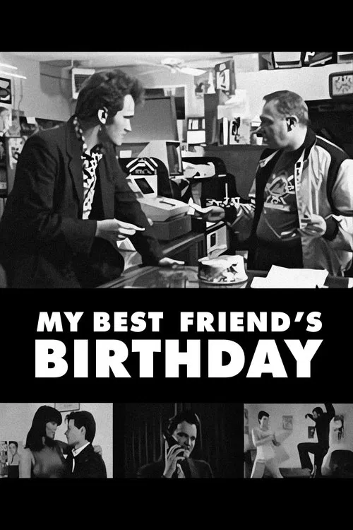 My Best Friend's Birthday movie poster