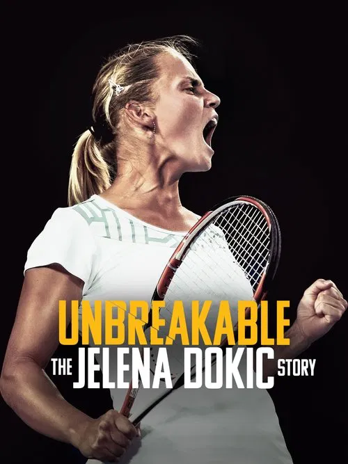 Unbreakable: The Jelena Dokic Story movie poster