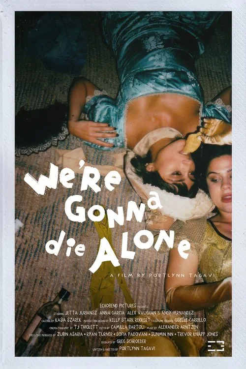 We're Gonna Die Alone movie poster