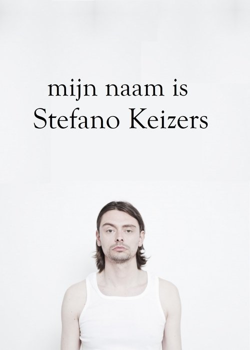 Mijn naam is Stefano Keizers movie poster