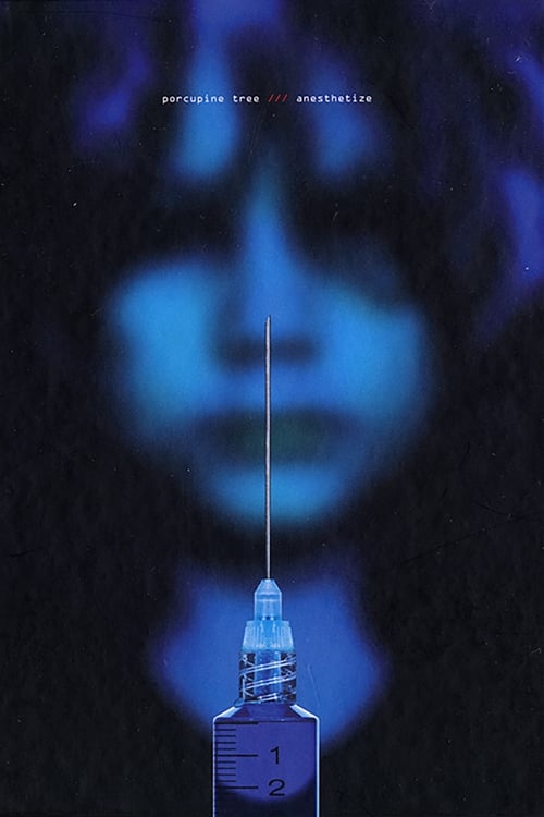 Porcupine Tree: Anesthetize movie poster
