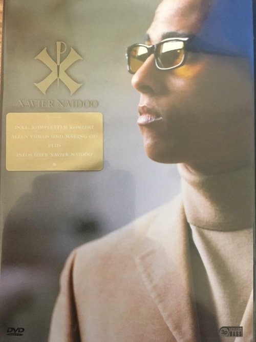 Xavier Naidoo - Nicht von dieser Welt movie poster